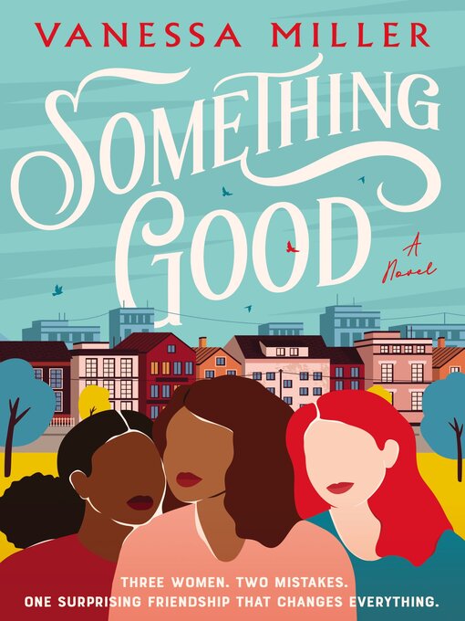 Title details for Something Good by Vanessa Miller - Wait list